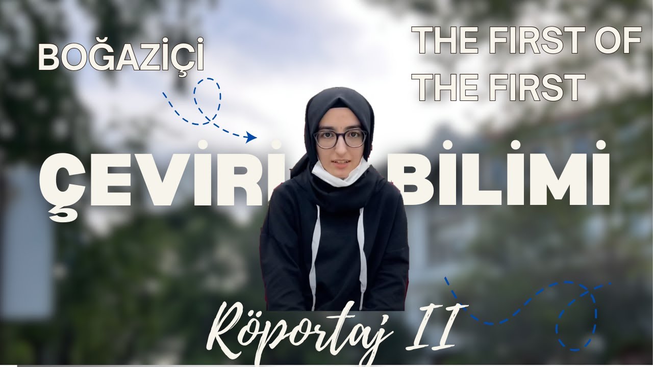 Boğaziçi Çeviribilim Röportajı | Zorluklar (The First of the First 2/5)