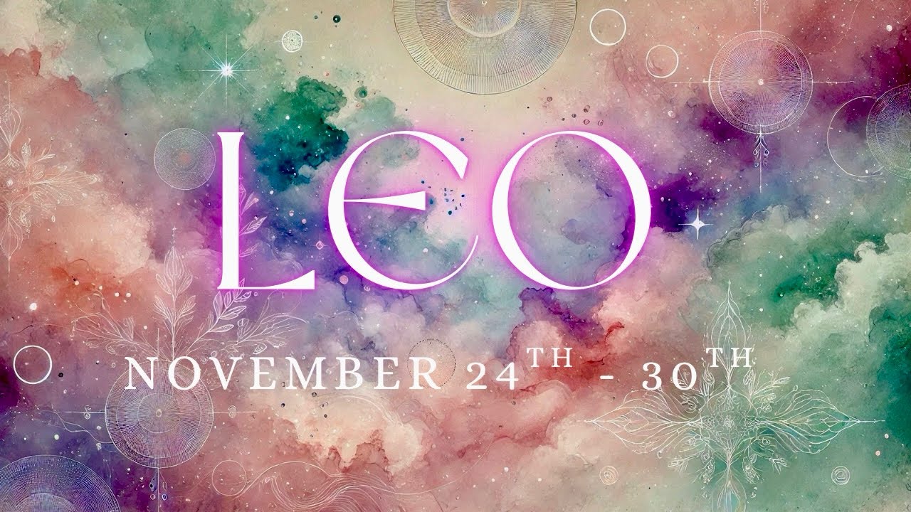 LEO tarot ♌️ You&rsquo;ll Have A Choice To Make Leo November 2025 24th-30th