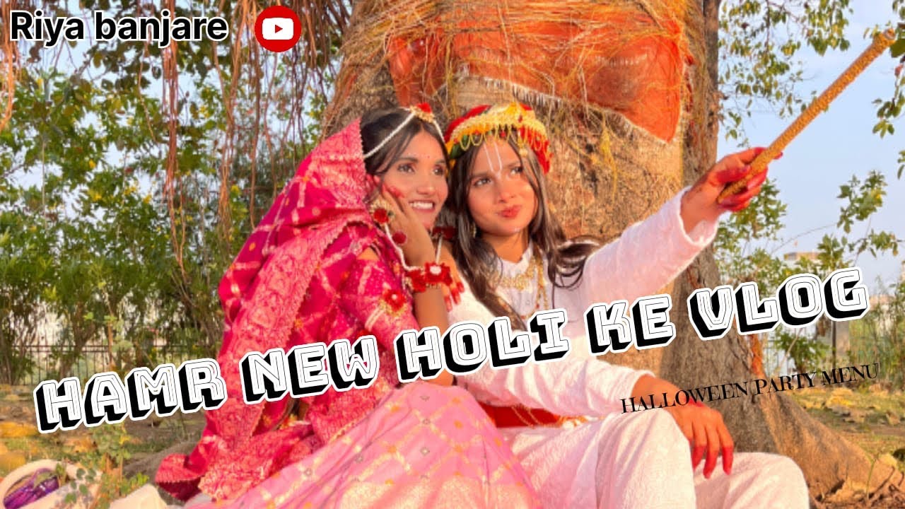 HAMR NEW HOLI KE VLOG 🙈🦚💕