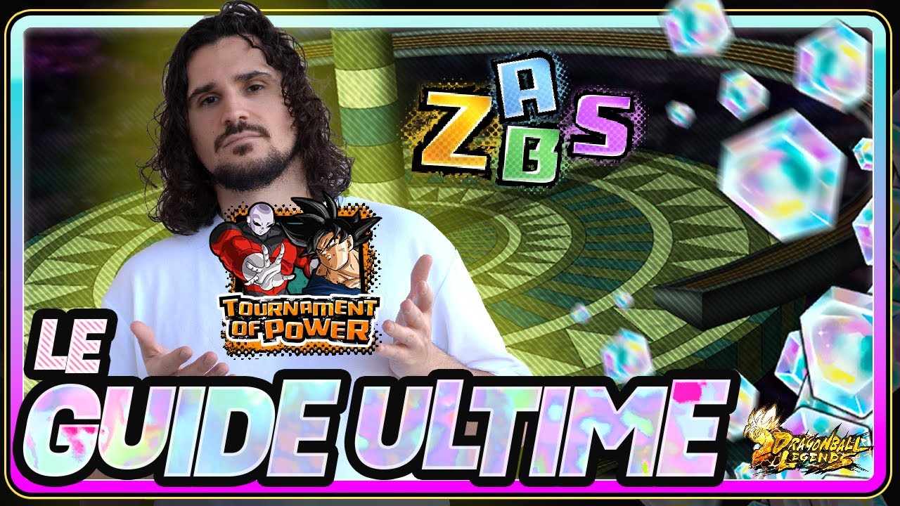 💎+ 36 k CC PAR AN 💎 GUIDE / TUTO ULTIME POUR RÉUSSIR LE TOURNOI DU POUVOIR sur #dblegends