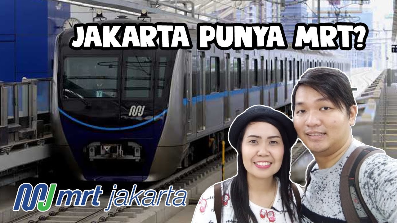 MRT PERTAMA DI JAKARTA