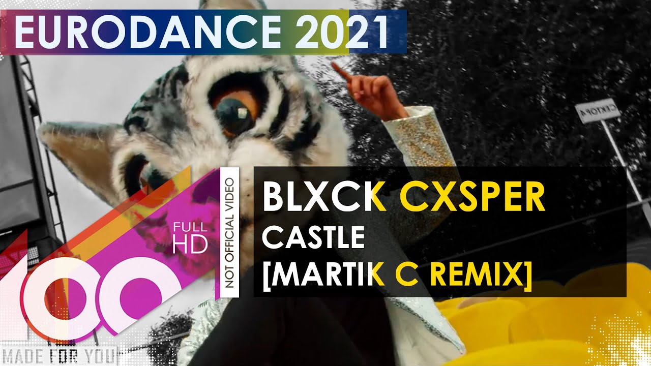 Blxck Cxsper - Castle (Martik C Remix)