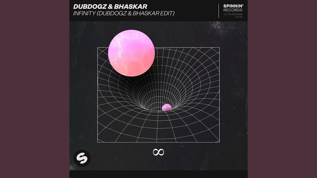 Infinity (Dubdogz & Bhaskar Edit)