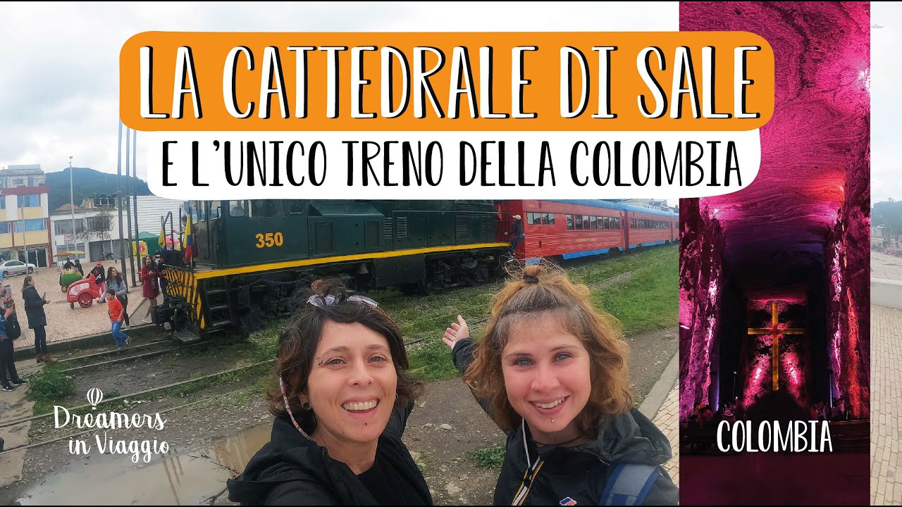 ZIPAQUIRÀ LA CATTEDRALE DI SALE la prima meraviglia con l'unico treno della Colombia  - Ep 34