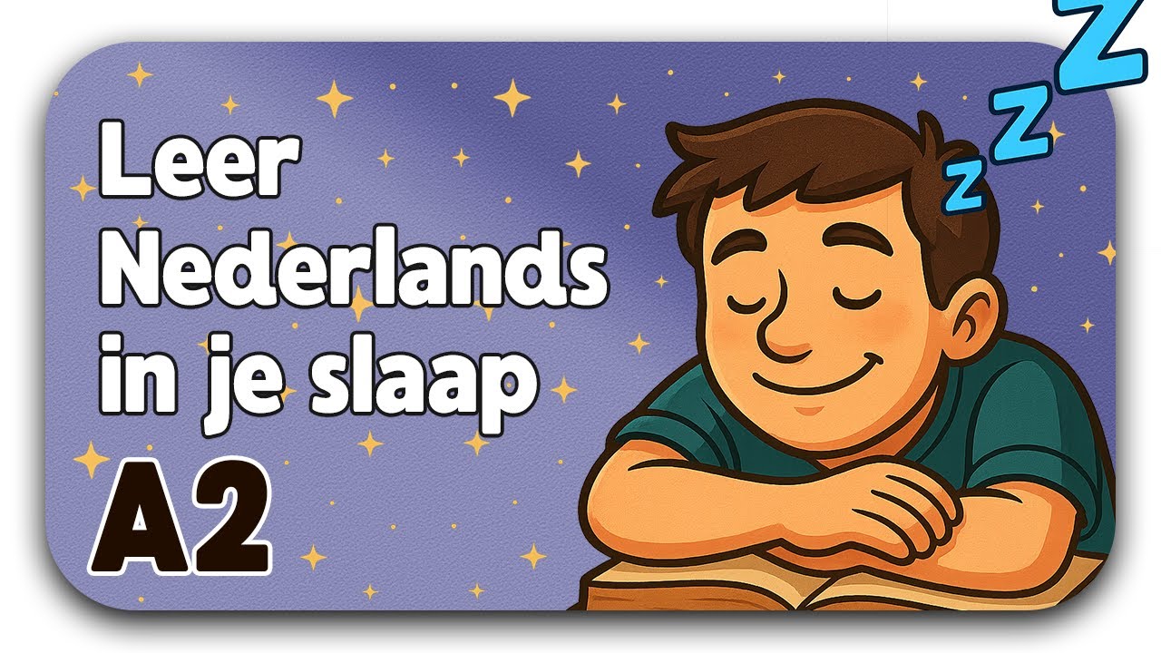 Leer Nederlands In Je Slaap – Dutch Sleep Story for Beginners (A1–A2)