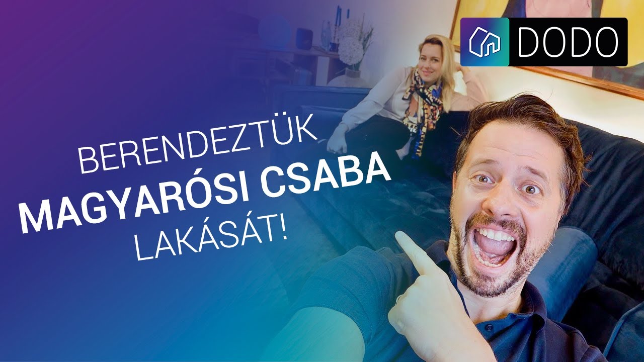 Berendezt&uuml;k Magyar&oacute;si Csaba lak&aacute;s&aacute;t!