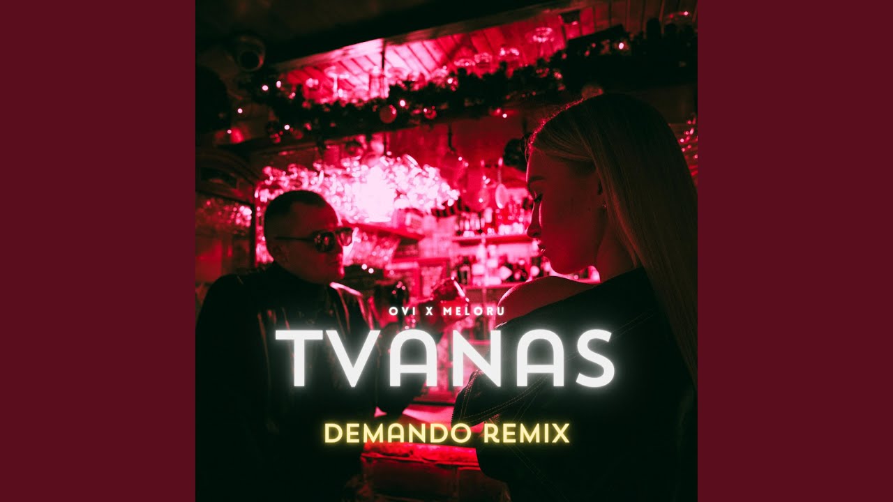 Tvanas (feat. meloru) (Demando Remix)