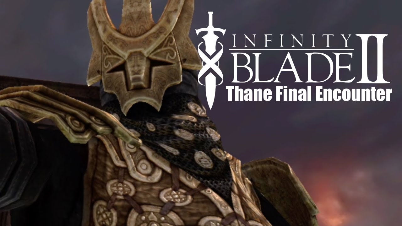 Infinity Blade 2 - Thane Final Encounter