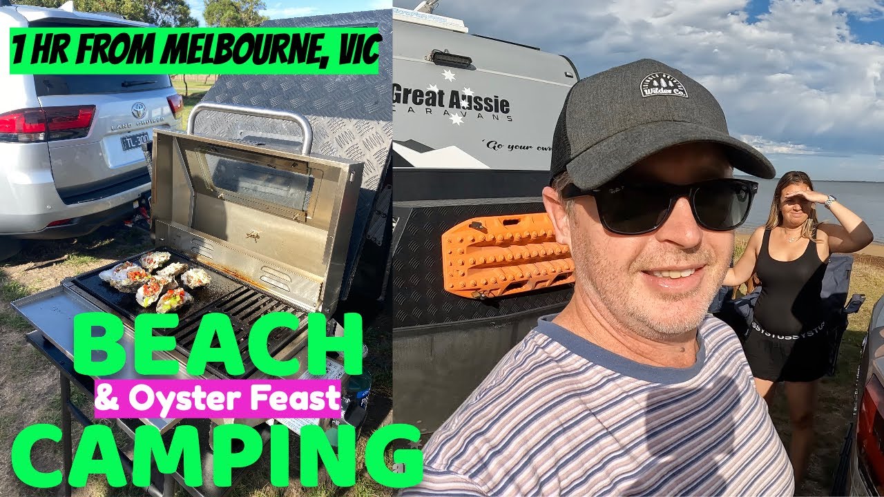 Beachside Camping & Oyster Feast | 1 Hr From Melbourne