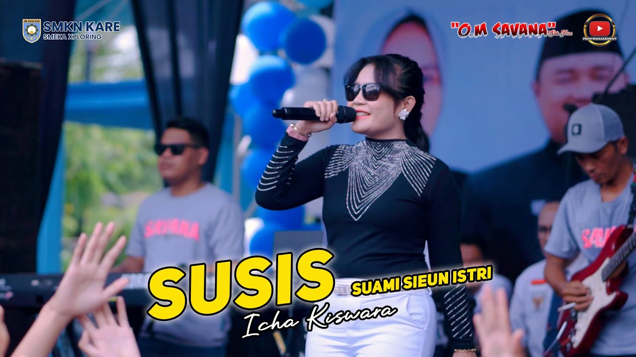 SUSIS - ICHA KISWARA - OM SAVANA SAKJOSE - DIESNATALIES SMKN KARE