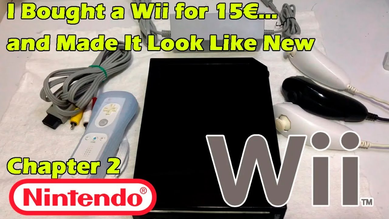 I Bought a Wii for 15€… and Made It Look Like New. Chapter 2