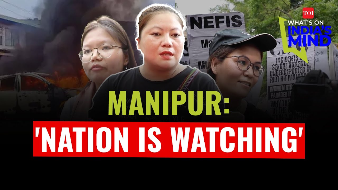 How Manipur Women Reacted after Watching the Tribal Women Viral Video, Justice and Redemption awaits