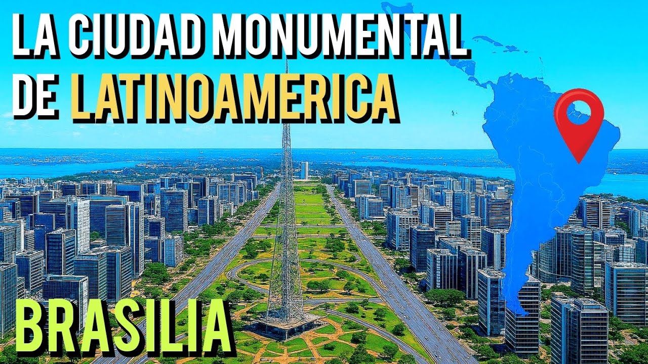 CONOCE A BRASILIA: LA CIUDAD MONUMENTAL DE LATINOAMERICA