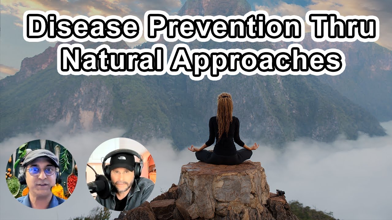 Disease Prevention Through Diet, Lifestyle And Other Natural Approaches - Sunil Pai, Anthony William