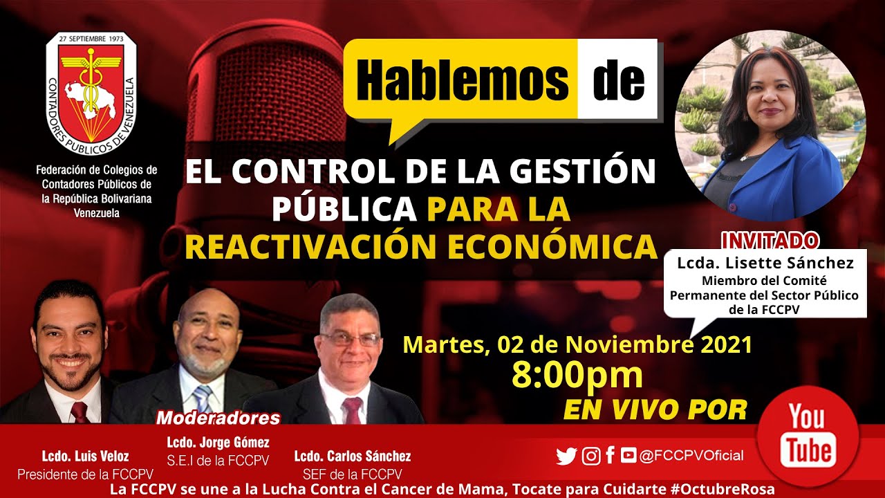 HABLEMOS DE: El Control de la Gestión Pública para la Reactivación Económica.