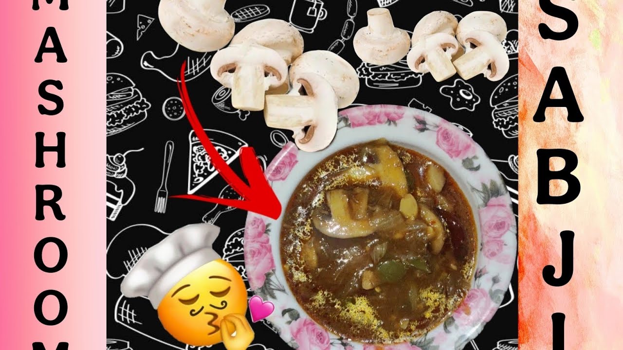 Mashroom sabji ki recipe 😋😋😚😚😘😚😍🥰😍🤩
