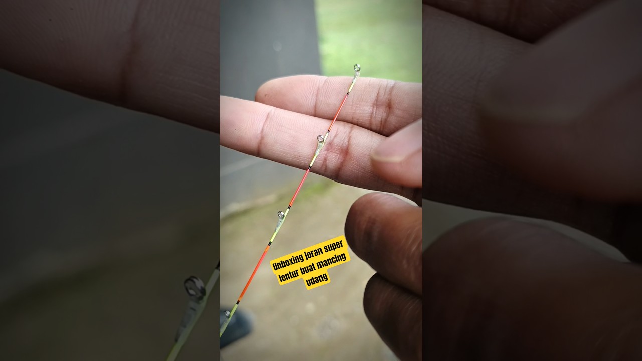 unboxing joran super lentur buat mancing udang/microfishing#fishing #mancing #microfhising