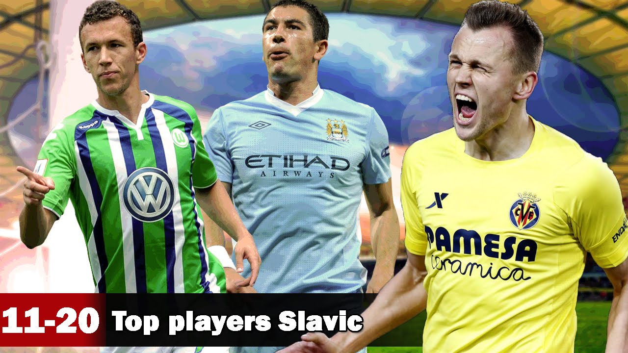 Top players Slavic (11-20) &bull; Лучшие славянские футболисты &bull; Top igrači slavenska