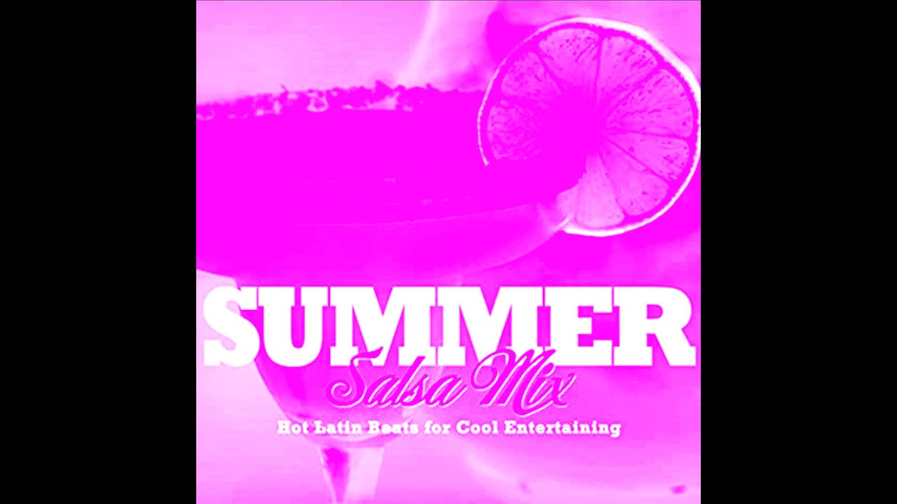 DD SUMMER SALSA MIX 2022 - PART B