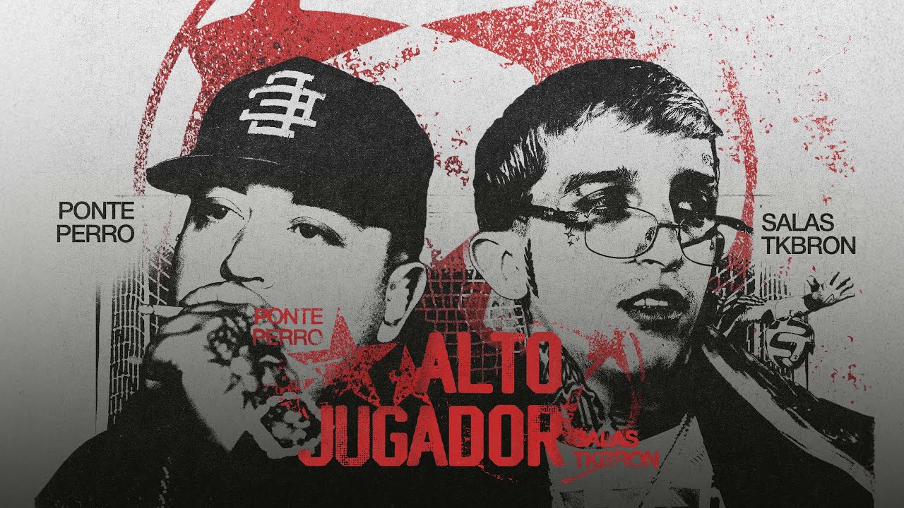 PONTE PERRO ft SALASTKBRON - ALTO JUGADOR (Prod Dj Juan)
