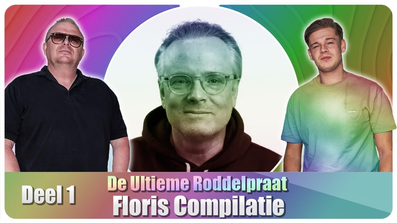 De ULTIEME RoddelPraat | FLORIS WYERS COMPILATIE - Deel #1