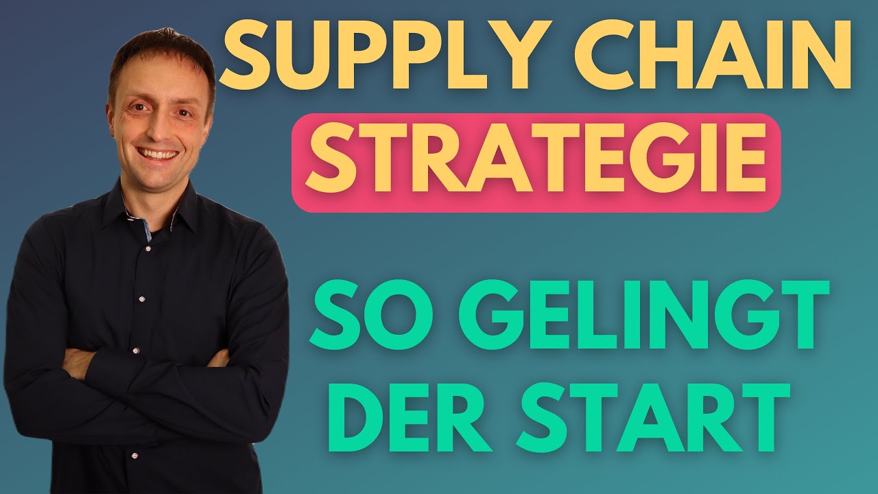 Die Zukunft sichern: So findest du den perfekten Einstieg in deine Supply Chain Strategie