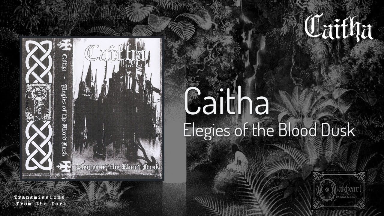 Caitha - Elegies of the Blood Dusk (album, 2025) [old school dungeon synth]