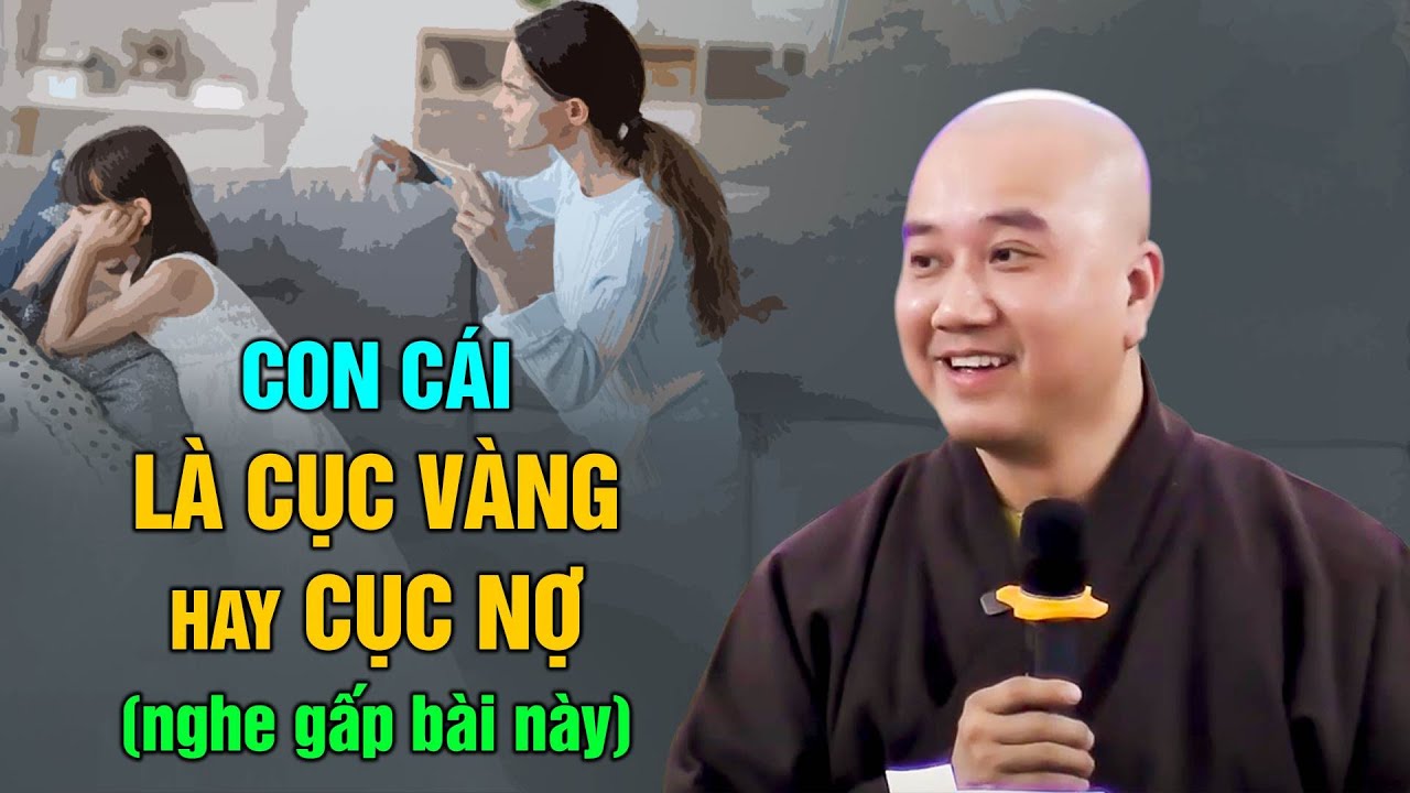 Có con chưa chắc LÀ CÓ PHƯỚC - Thầy Thích Pháp Hòa (nghe thấm quá)
