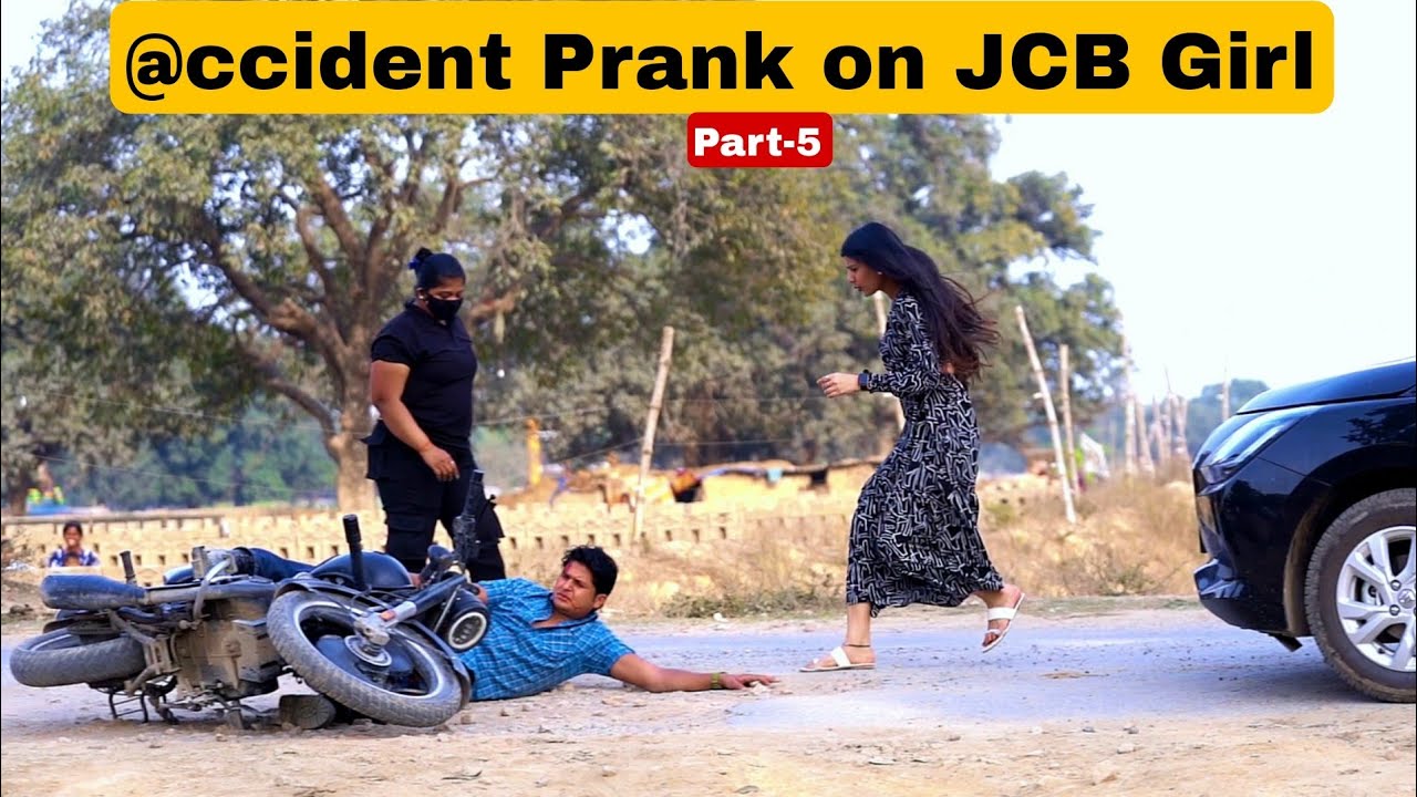 @ccident Prank on JCB Girl // Part -5 // Sumit Cool Dubey 