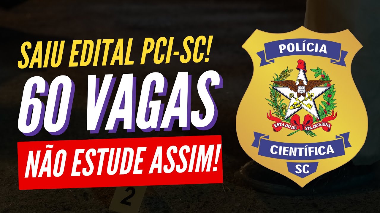 Polícia Científica SC - Como estudar no pós-edital | Perito Criminal Santa Catarina PCI-SC 2025