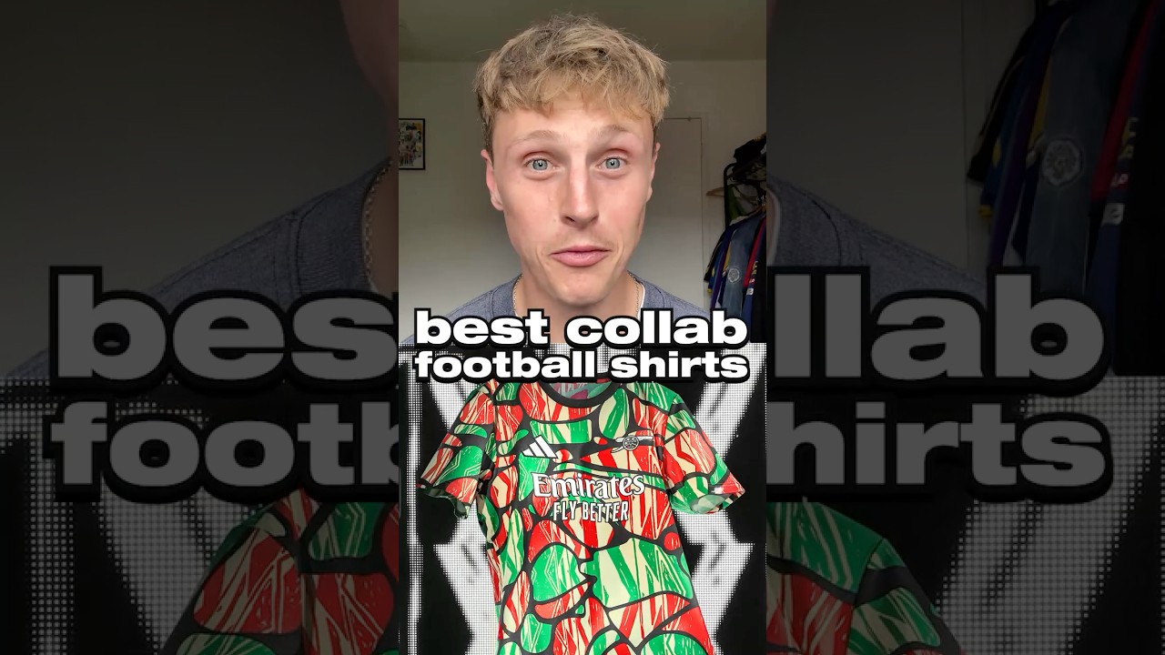 The Best Football Shirt Collaborations 👀🔥