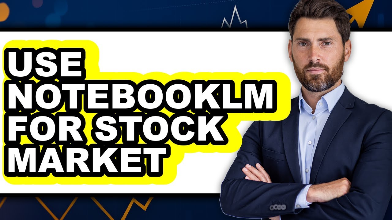 How to Use Notebooklm for Stock Market (only Way)