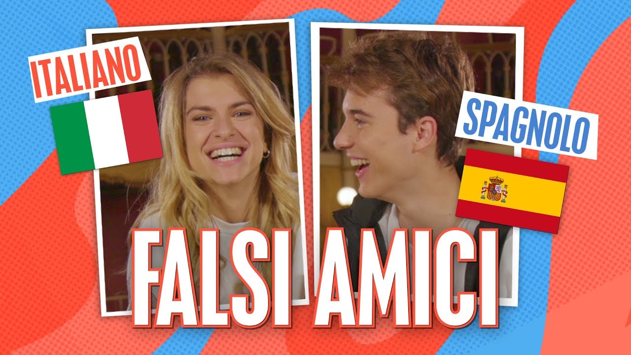 Sara e Marti - LaNostraStoria - Italiano/Spagnolo: Falsi amici