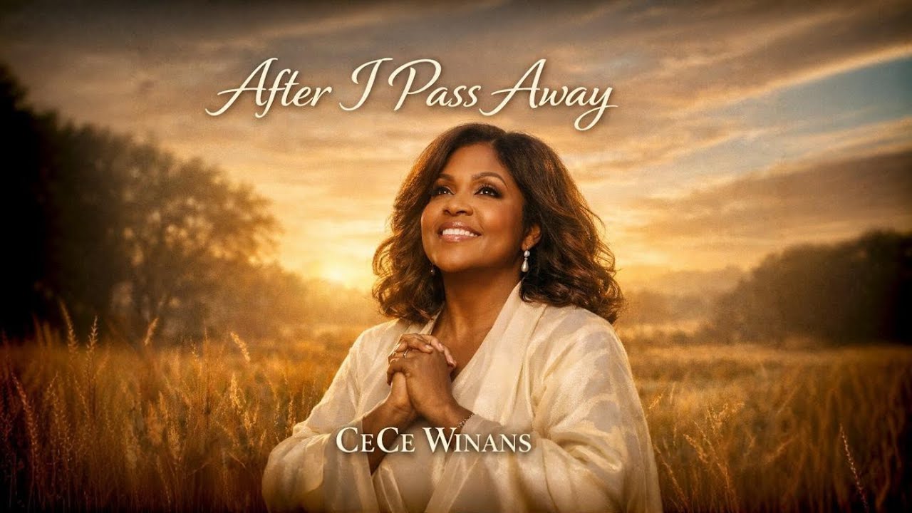 CeCe Winans🙏After I Pass Away | Powerful Emotional Gospel Worship Song 2026✝️