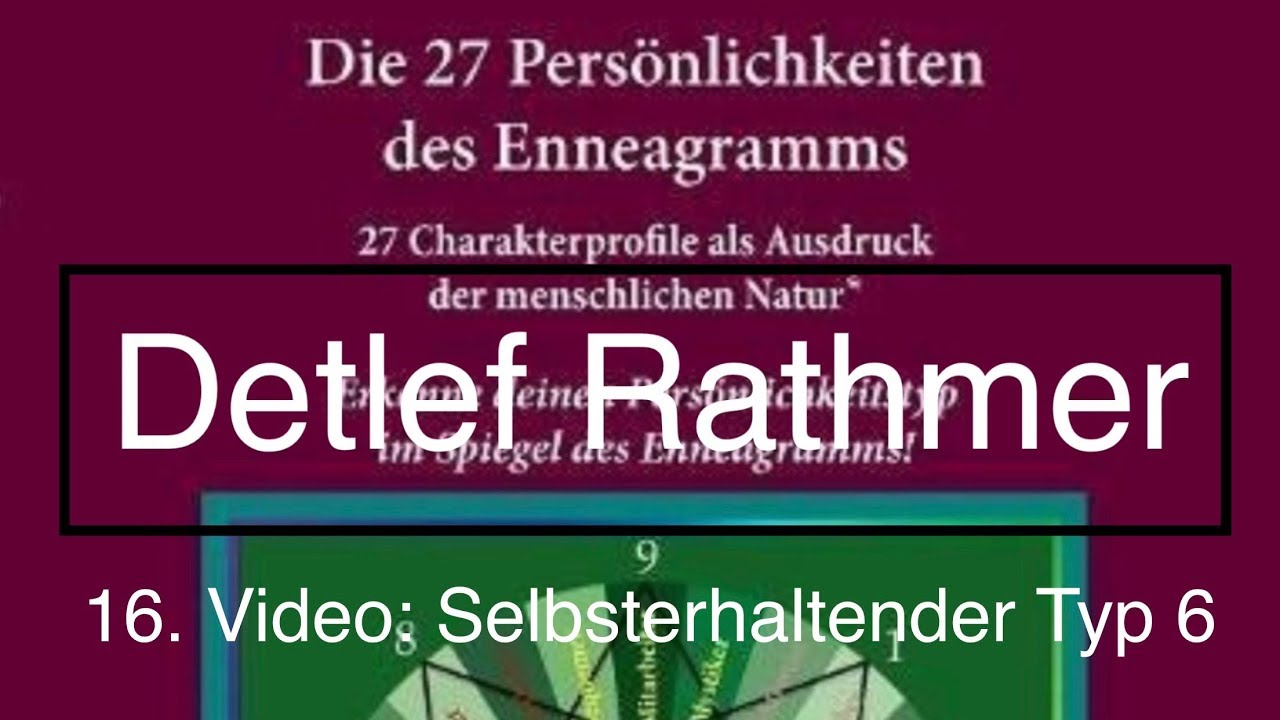 Enneagramm - Selbsterhaltender Typ 6 (Untertyp, Subtyp)