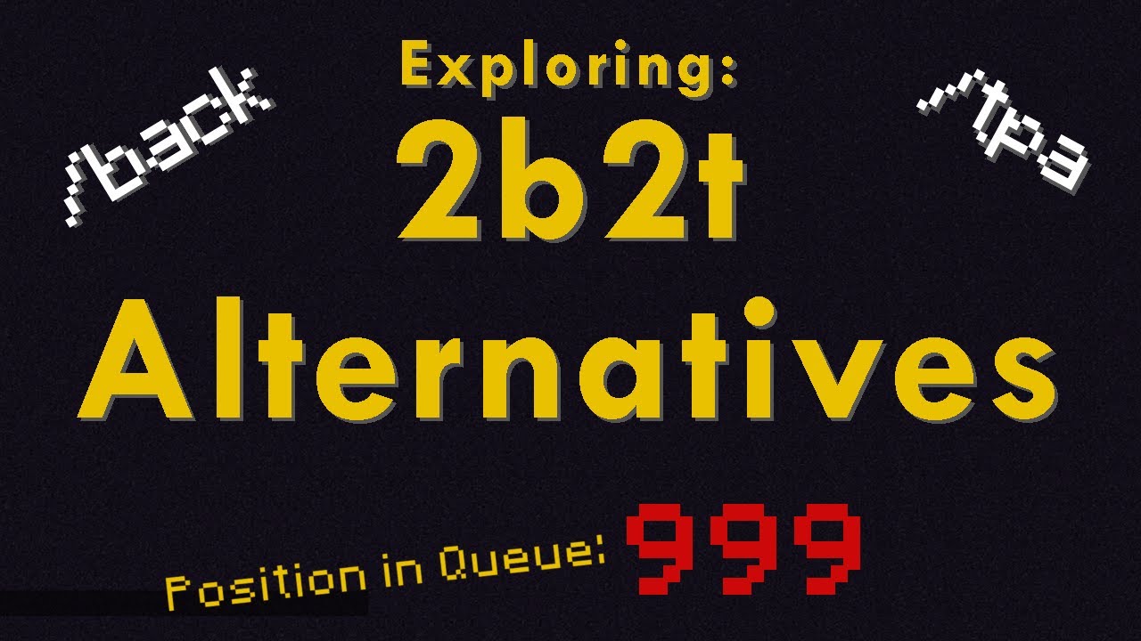 Exploring 2b2t Alternatives