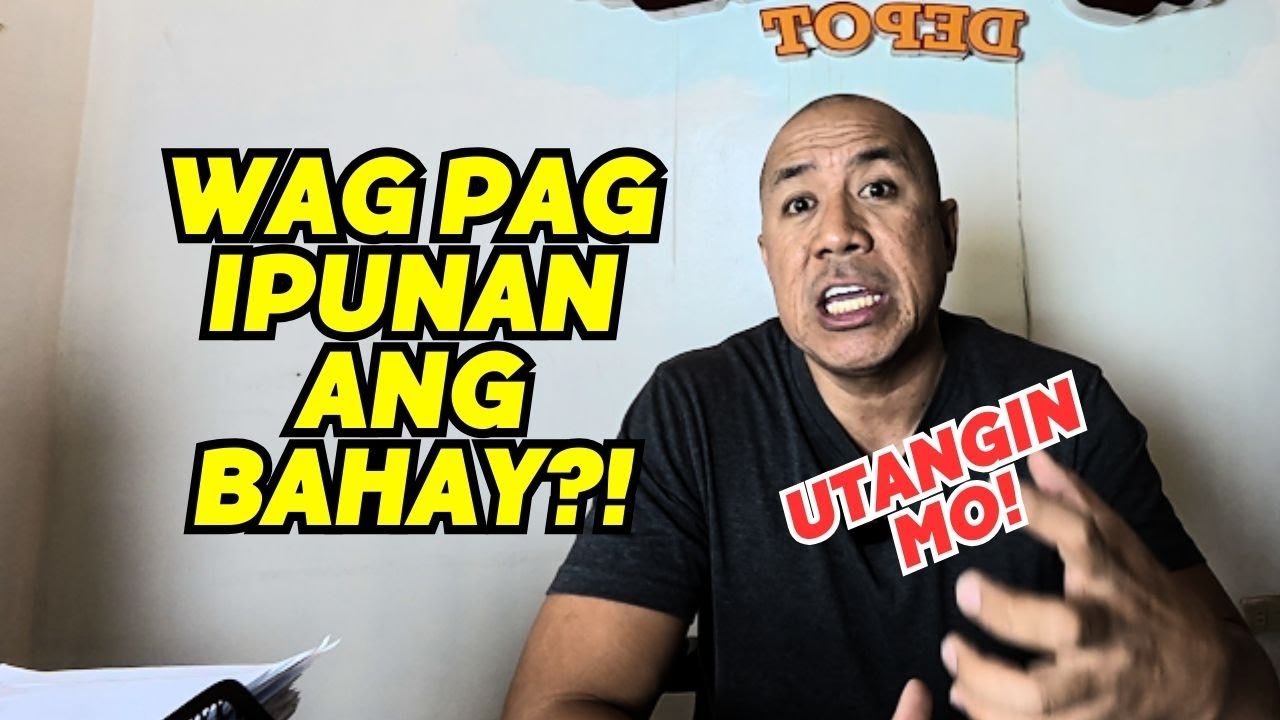 WAG Pag-ipunan ang Bahay… Ito Ang Gawin Mo!