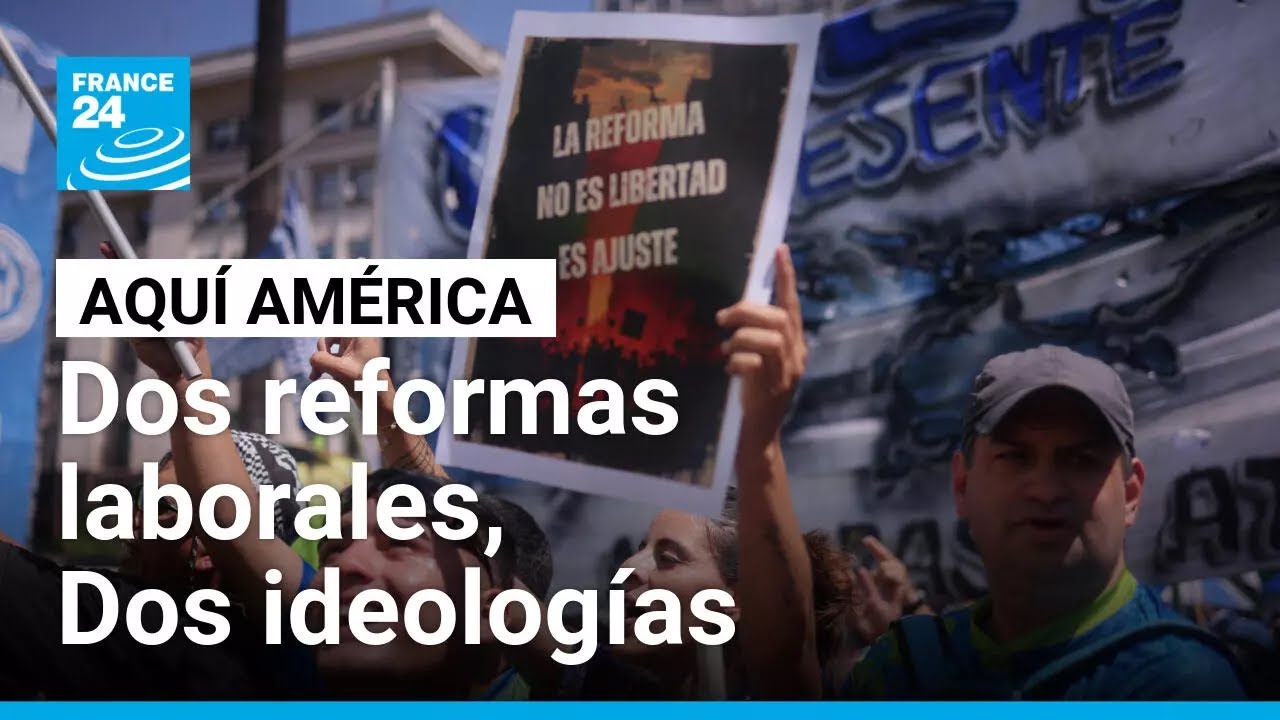 Argentina y México: dos reformas laborales, dos ideologías • FRANCE 24 Español