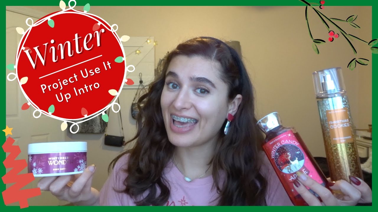PROJECT USE IT UP | WINTER INTRODUCTION
