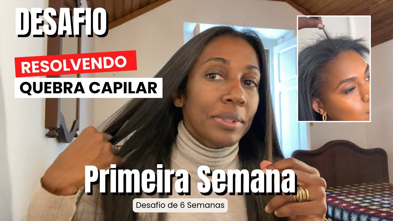 🔥Resolvendo a QUEBRA CAPILAR - Semana 1: Primeiros Passos Para Recuperar Seus Fios!  PriFlor