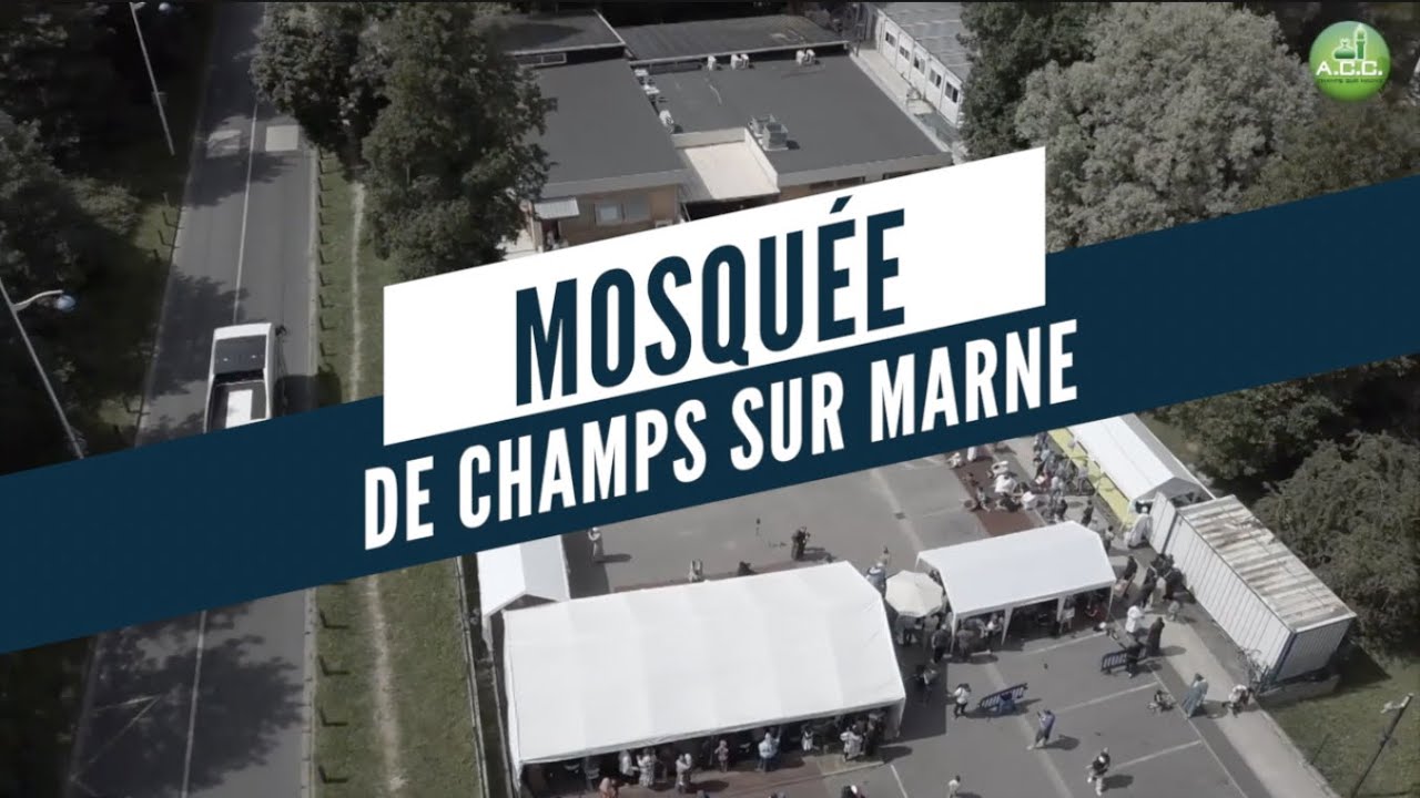 Présentation de la mosquée de Champs sur Marne - VF