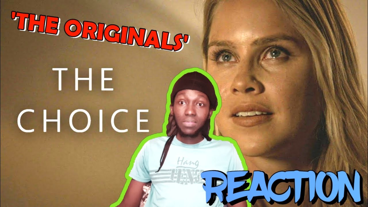 'REBEKAH MIKAELSON - THE CHOICE' REACTION| The Originals|