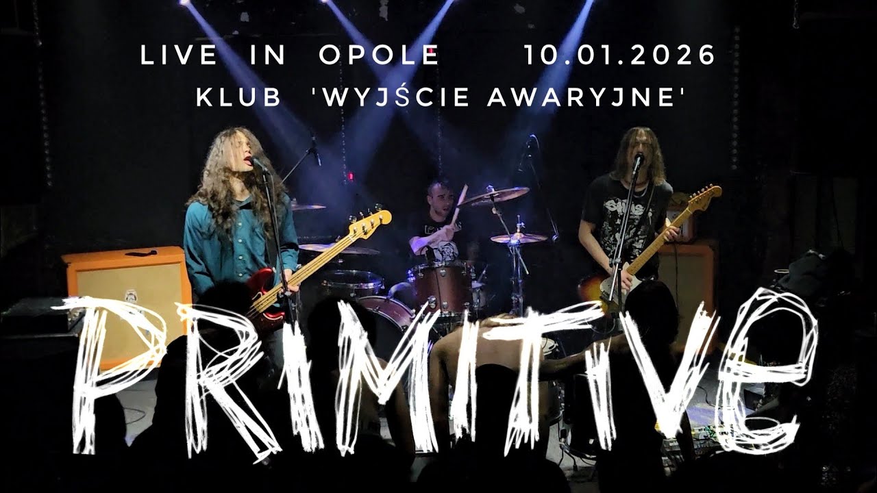 PRIMITIVE   2026.01.10  live in Opole (klub 'Wyjście Awaryjne')  [FULL SHOW]
