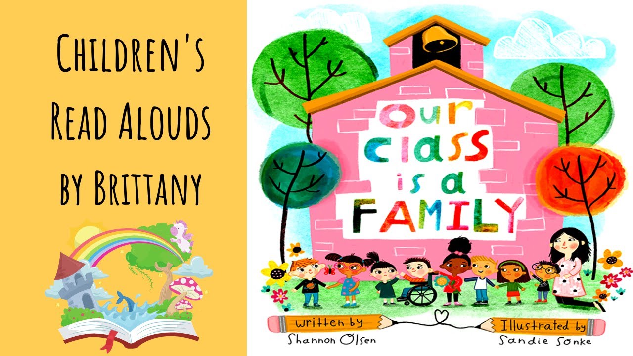 Our Class Is A Family - Read Aloud
