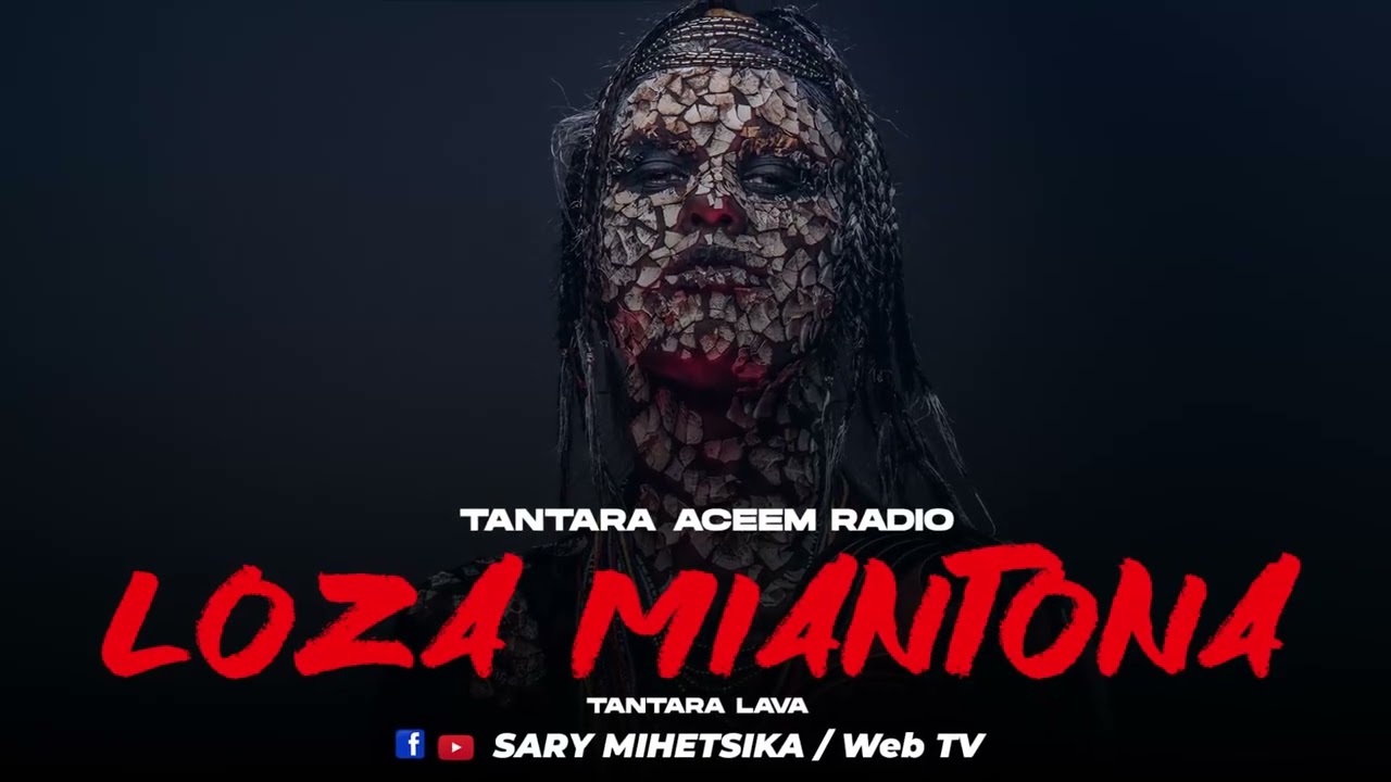 TANTARA MALAGASY - LOZA MIANTONA (Tantaran'i ACEEM RADIO) Tantara Lava