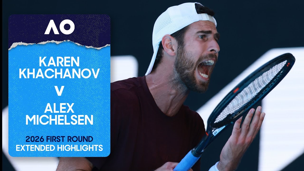 Karen Khachanov v Alex Michelsen Extended Highlights | Australian Open 2026 First Round