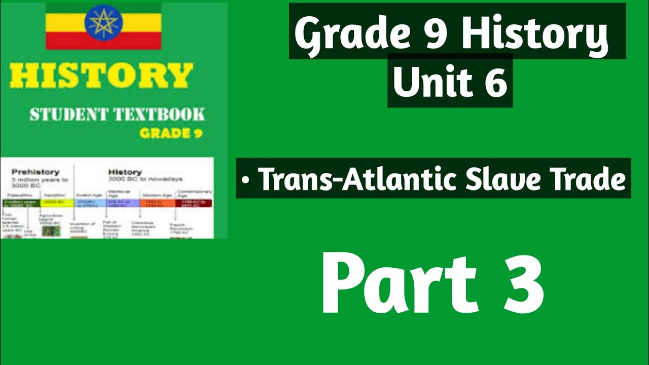 Grade 9 History Unit 6; Trans Atlantic Slave Trade #grade9 #history #Unit6 #part3