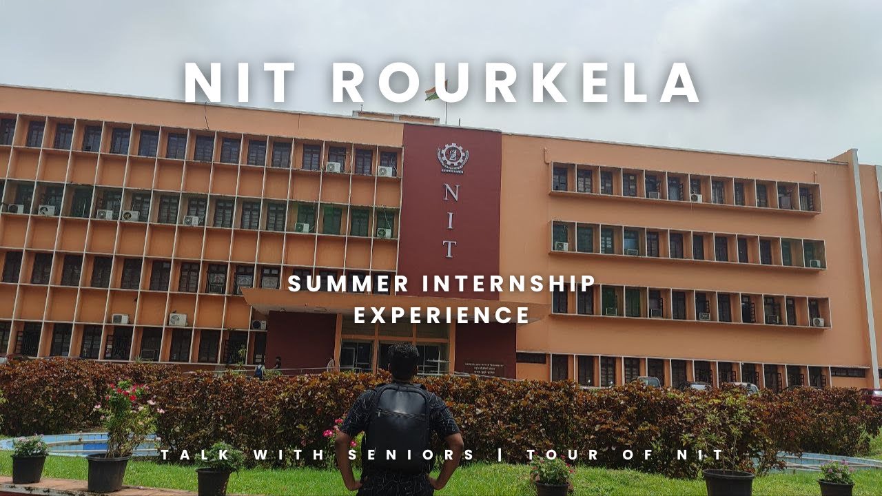 My Summer Research Experience | Summer Internship at NIT Rourkela | IISER Kolkata