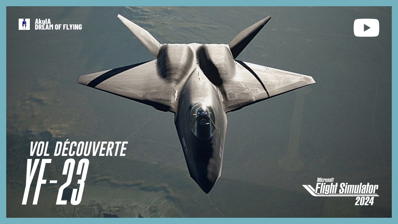 YF-23 | Du bon et du moins bon | Top Mach Studios | FS 2024