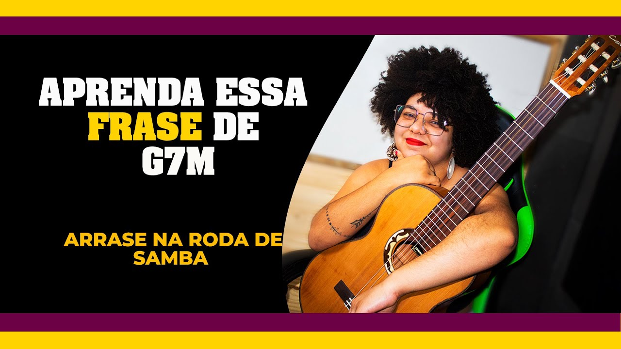 Aprenda essa frase de G7M e arrase na roda de samba 🎶